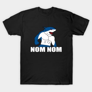 Nom nom hungry king shark T-Shirt